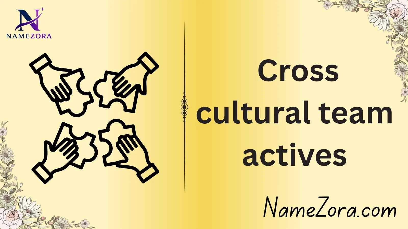 Cross cultural team actives