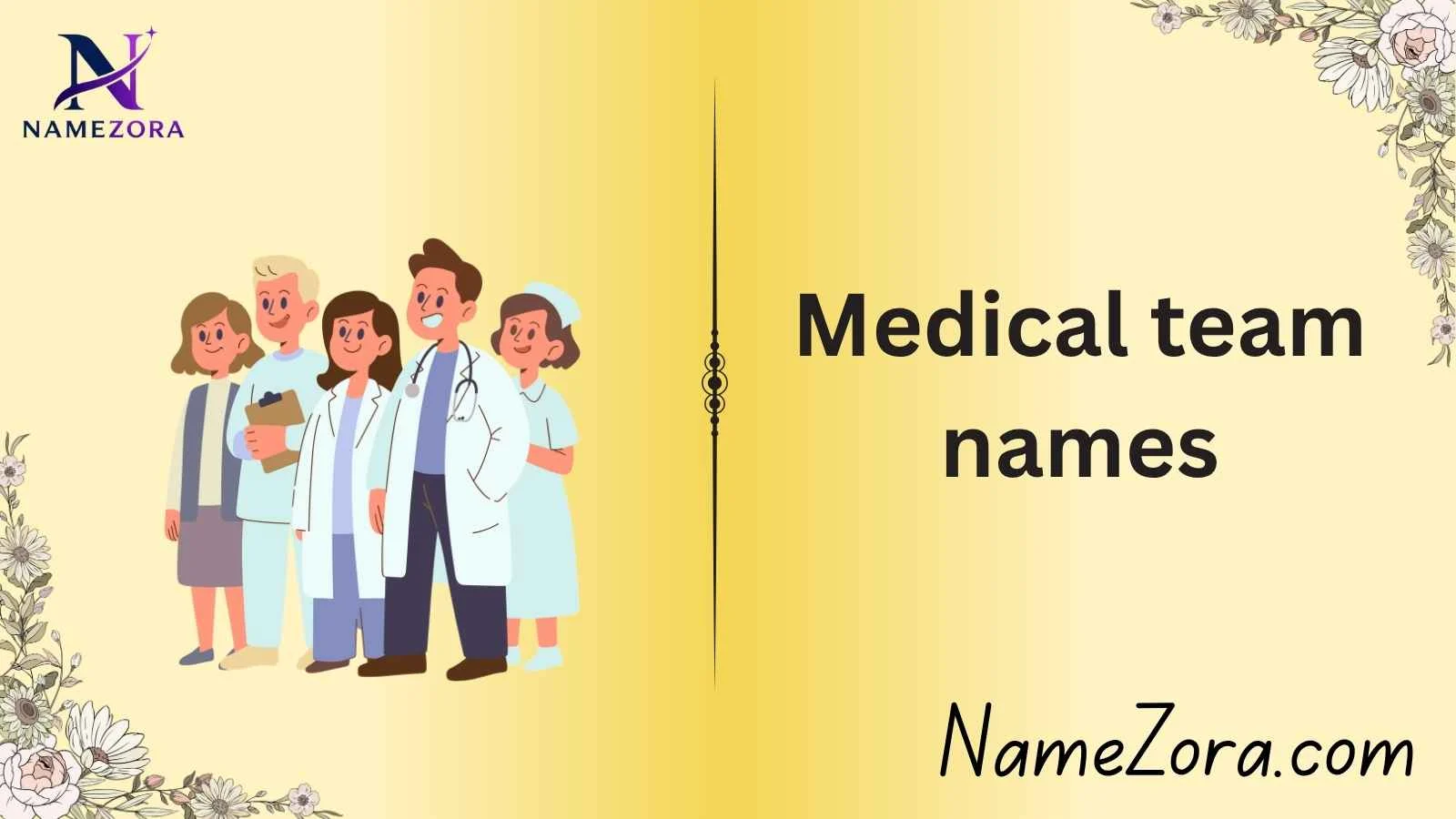 Medical team names