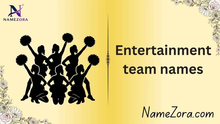 Entertainment team names