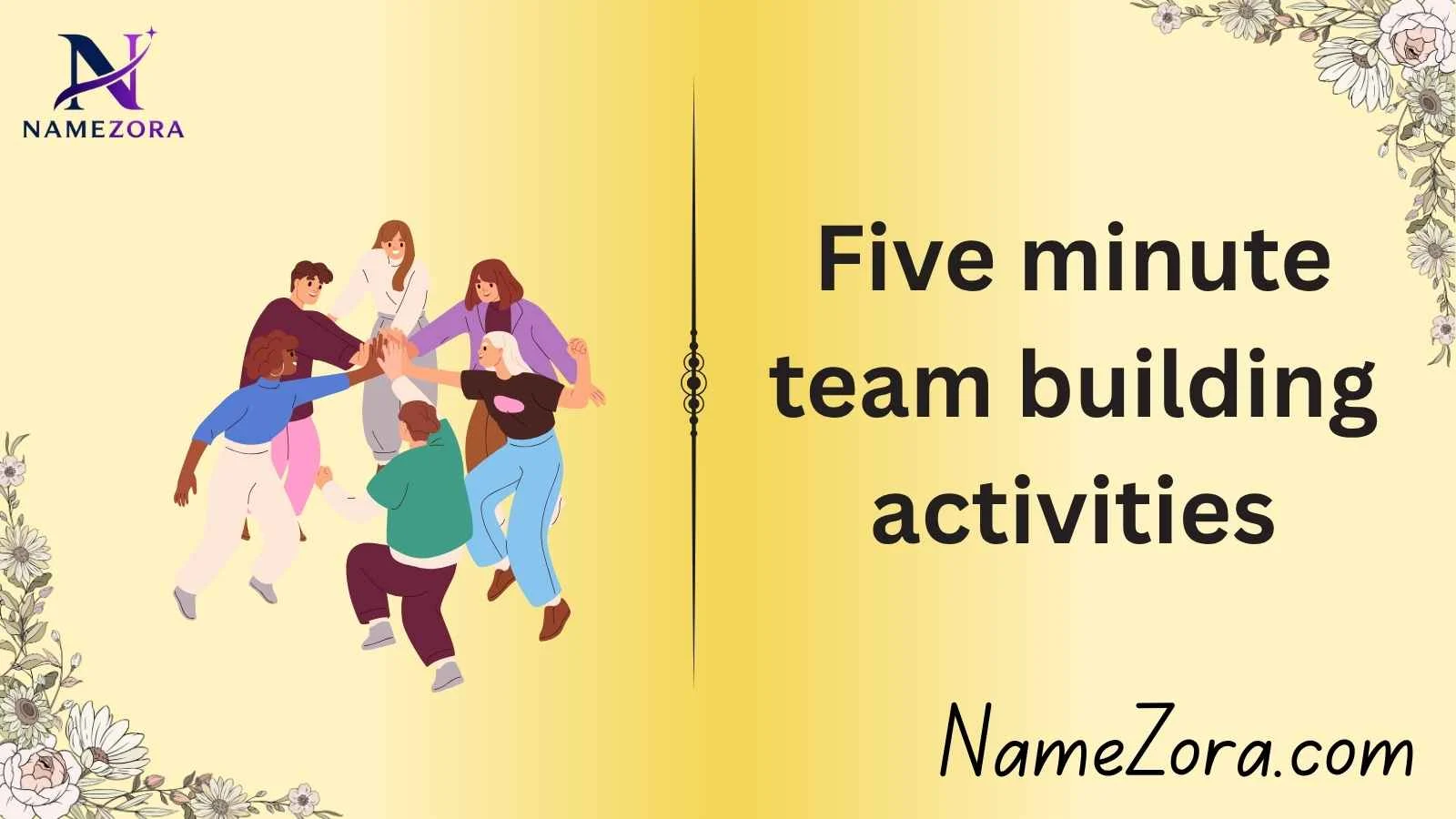Five minute team building activities
