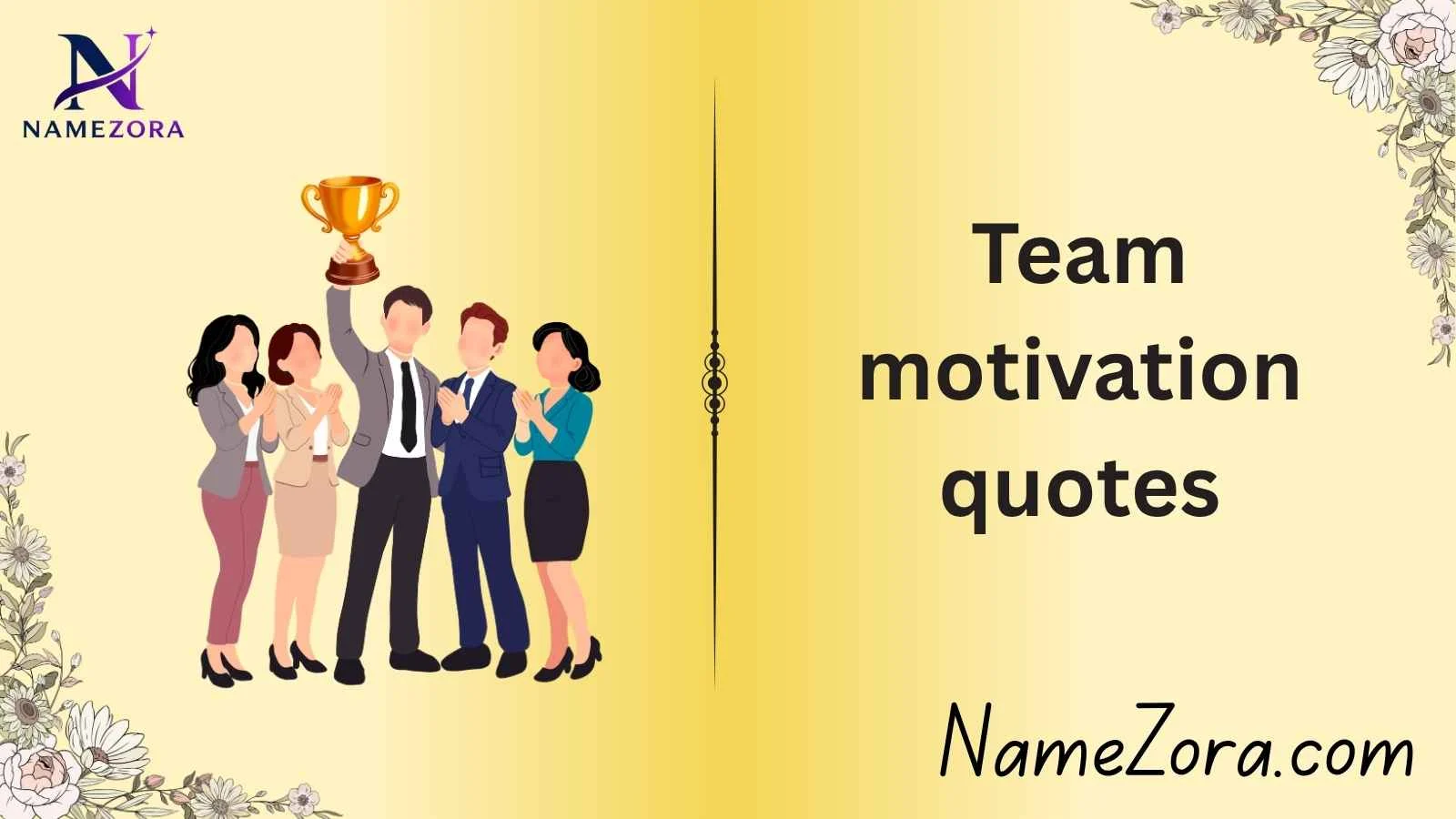 Team motivation quotes