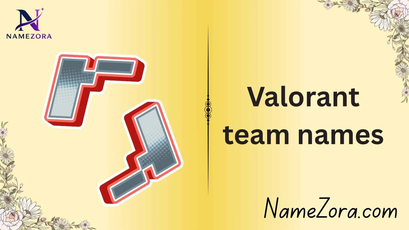 Valorant team names