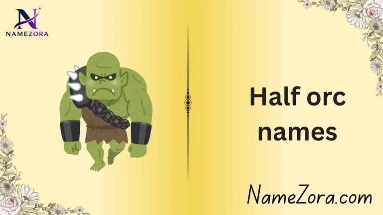 Half orc names