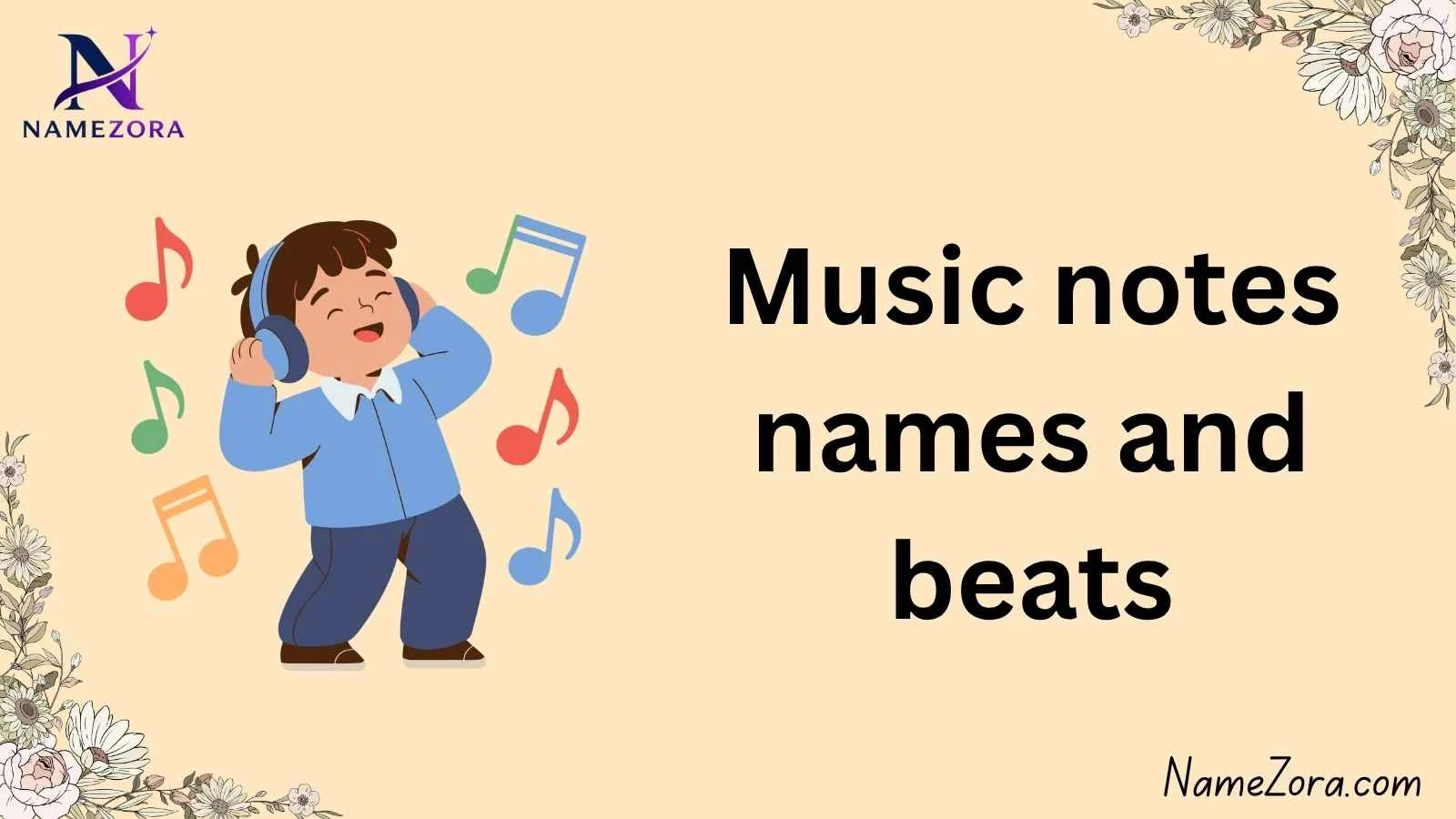 Music notes names and beats