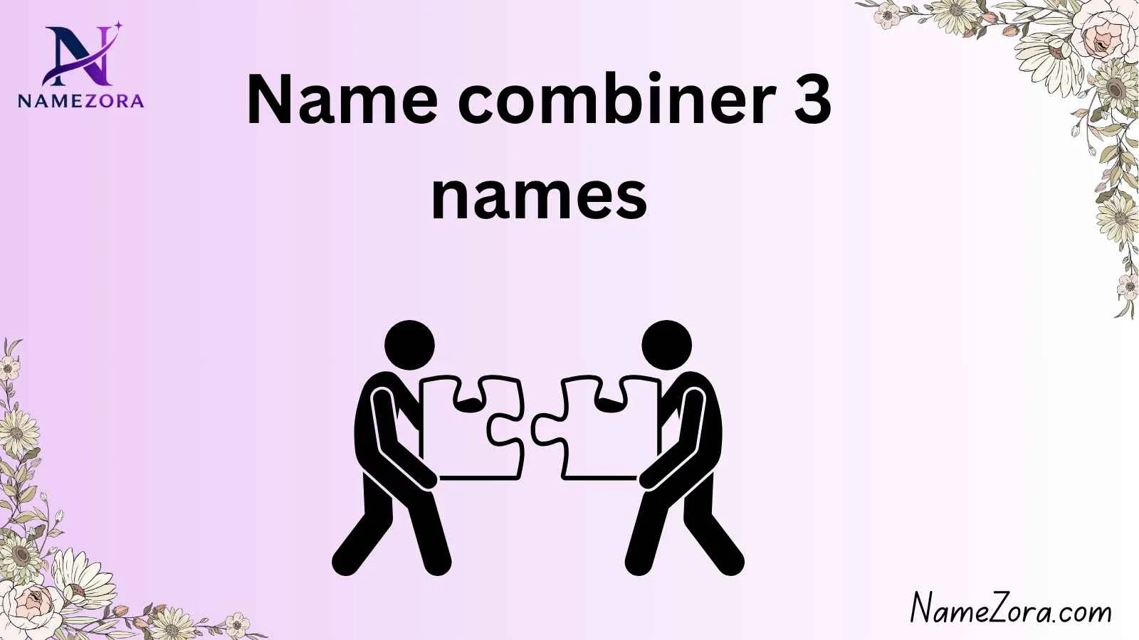 Name combiner 3 names